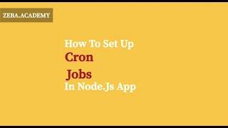 How to Set Up Cron Jobs in Node.js App