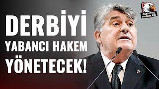 Serdal Adalı: "TFF'ye Başvurduk, Galatasaray Derbisini Yabancı Hakemle Oynayacağız Diye Düşünüyorum"