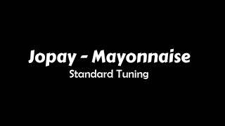 Jopay - Mayonnaise - STANDARD TUNING