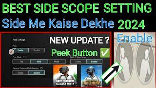 pubg side scope setting| how to enable peek in pubg / bgmi | pubg me left right setting kaise kare