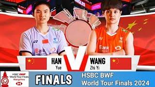 FINALS | Han Yue (chn) vs. Wang Zhi Yi (chn) | Women's Single | Bwf World Tour 2024 | Badminton