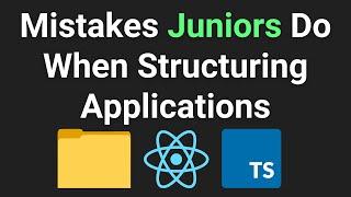 Mistakes Juniors do When Structuring React Projects: Colocation