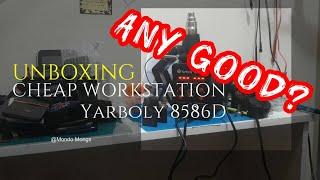 Is the CHEAP soldering station any good? Unboxing Yarboly 8586D 2-in-1 Workstation!