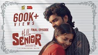 Hello Senior | Final Episode |With English Subtitles | Aareesh| Chippuchippy| Web Series|Film Dude