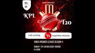 KINGS PREMIER LEAGUE SEASON - 4  || (  LATE COMERS XI   v/s  FIGHTING FALCONS - XI ) ||