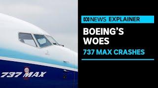 What went wrong with the Boeing 737 Max planes? | ABC News