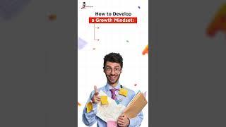 Know how to develop a growth  mindset #productivity