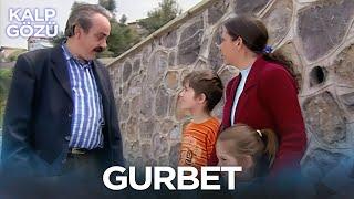 Gurbet - Kalp Gözü