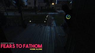 ОДИН ЛИ ТЫ ДОМА?Fears To Fathom: Home Alone