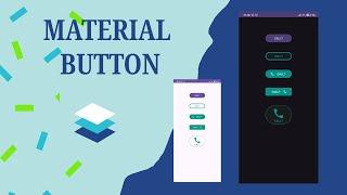 Botones - MaterialButton - Android Studio - Modificar todo (Color, bordes, esquinas, imagen, etc)