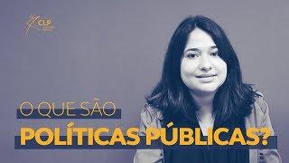 O QUE SÃO POLÍTICAS PÚBLICAS?