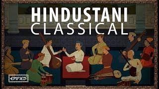 Hindustani Classical | #IndiaKaDil | Epified