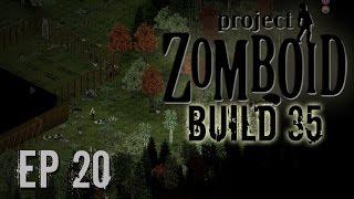 Project Zomboid Build 35 | Ep 20 | Welcome Party | Let's Play!