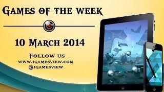 iOS Games Of the Week 10th March 2014 by iGamesView