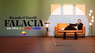 FALACIA en vivo (y a todo color) - Ricardo O'Farrill