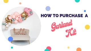 How to Purchase a DIY Balloon Garland Kit