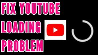 How to Fix YouTube Video Loading But Not Playing Problem Solved