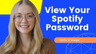 How to Check Password on Spotify | Under 2 Minutes