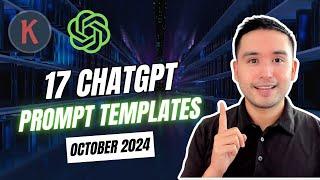 Supercharge ChatGPT With These 17 New Prompt Templates (October 2024)