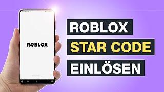 Roblox Star Code einlösen: So unterstützt du deinen Videostar - Tutorial Deutsch - Testventure