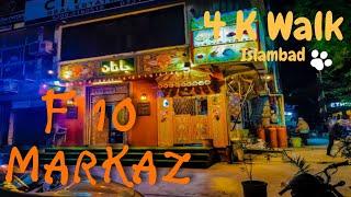 F10 MarKaZ Islamabad Night View|Hot Walking Tour In Most Beautifil City Capital ISB [4K HDR] #F10