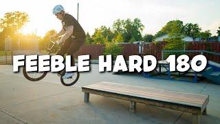 How To Feeble Hard 180 BMX