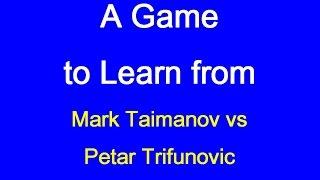 Taimanov vs Trifunovic - USSR 1957