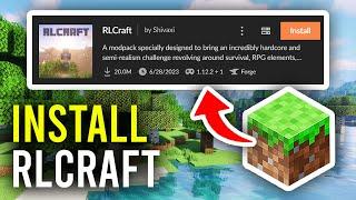 How To Download & Install RLCraft In Minecraft - Full Guide