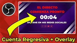 ¿Cómo Poner Una Cuenta Regresiva Al Inicio De Mis Directos? FACIL + Overlay Gratis | Stream Timer