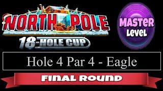 Golf Clash - North Pole 18 Hole Cup - Master - Hole 4, Eagle - Final/Weekend Round!