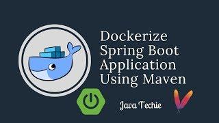 Build and push Spring Boot Docker images using Maven plugin | Java Techie