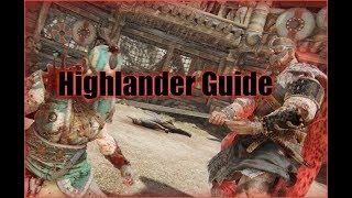 [For Honor] Highlander Guide