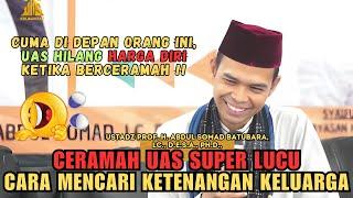 SAKIT PERUT JEMAAH MENAHAN TAWA AKIBAT KELAKAR UAS - CERAMAH USTADZ ABDUL SOMAD TERBARU 2024