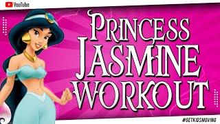 The 'PRINCESS JASMINE' Aladdin Workout  (11mins) #GETKIDSMOVING