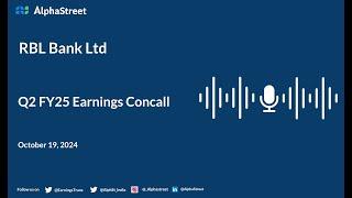 RBL Bank Ltd Q2 FY2024-25 Earnings Conference Call