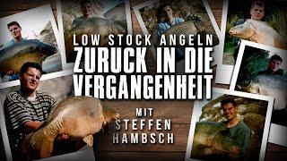 Low Stock Angeln - Zurück in die Vergangenheit (Karpfenangeln)