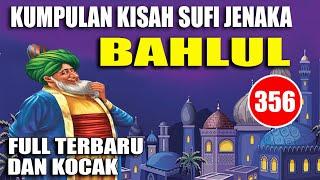 KUMPULAN KISAH SUFI JENAKA BAHLUL - HUMOR SUFI