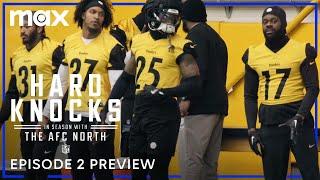 Hard Knocks: In Season with the AFC North | Episode 2 Preview | Max