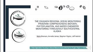 The Chugach Regional Ocean Monitoring Program: biotoxin, phytoplankton & water chemistry monitoring