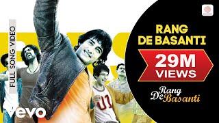 A.R. Rahman - Rang De Basanti |Aamir Khan, Soha Ali Khan |Daler Mehndi |Best Video