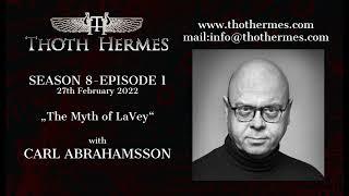 S8-E1 - The Myth of LaVey-Carl Abrahamsson