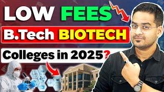 Best Low Fees BTech Biotech CollegesBTech Biotech Admissions 2025#btech #biotech #colleges