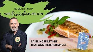  Saiblingsfilet perfekt braten – Mit Luis Dias & Bio Food Finisher -Gewürz-Mix!