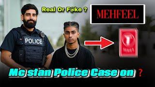 MC STAN POLICE CASE ON | MC STAN MEHFEEL ALBUM UPDATE