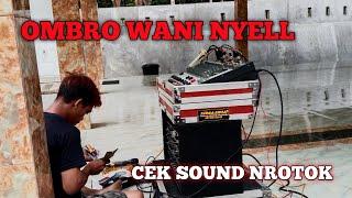 SRUKKK KEDER ‼️ CEK SOUND OMBRO MIDDEL NROTOK, OPRATOR BIKIN CREW KETAR KETIR