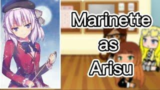 MLB react to Marinette as Arisu ||Classroom of the elite||Miraculous ladybug||