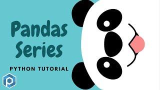 Python Pandas | Series