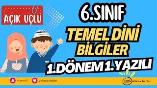 6.Sınıf Temel Dini Bilgiler 1.Dönem 1.Yazılı Açık Uçlu Sorular #2024 (%99 Çıkabilir  )