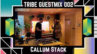 Callum Stack | TRIBE Guestmix 002