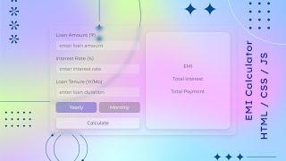 EMI Calculator Using HTML/CSS/JS